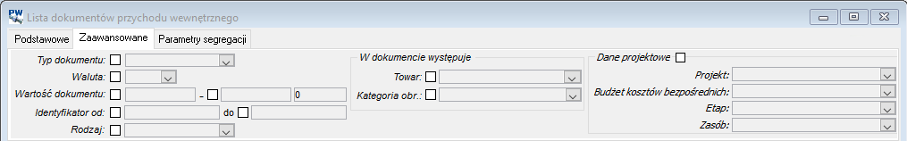 Lista dokumentów przychodu wewnętrznego - zakładka Zaawansowane Lista dokumentów przychodu wewnętrznego - zakładka Zaawansowane
