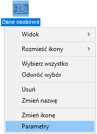Wywołanie okna Parametry skrótu z ikony Dane osobowe na pulpicie użytkownika – krok pierwszy Wywołanie okna Parametry skrótu z ikony Dane osobowe na pulpicie użytkownika – krok pierwszy