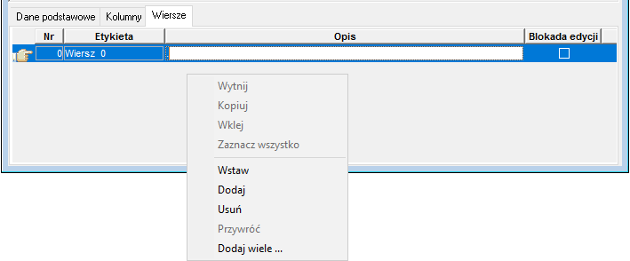 Okno edycji tabel–>zakładka Wiersze – polecenia dostępne w edycji wierszy