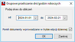 Okienko grupowego przeliczania dni/godz roboczych