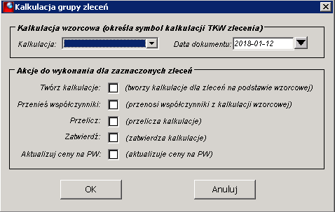 Kalkulacja dla grupy zleceń Kalkulacja dla grupy zleceń